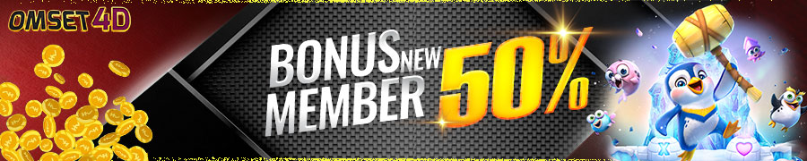 BONUS NEW MEMBER SLOT OMSET4D 50%